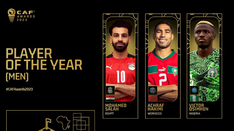 Osimhen, Salah And Hakimi Battle For 2023 African Footballer Of The Year Award
