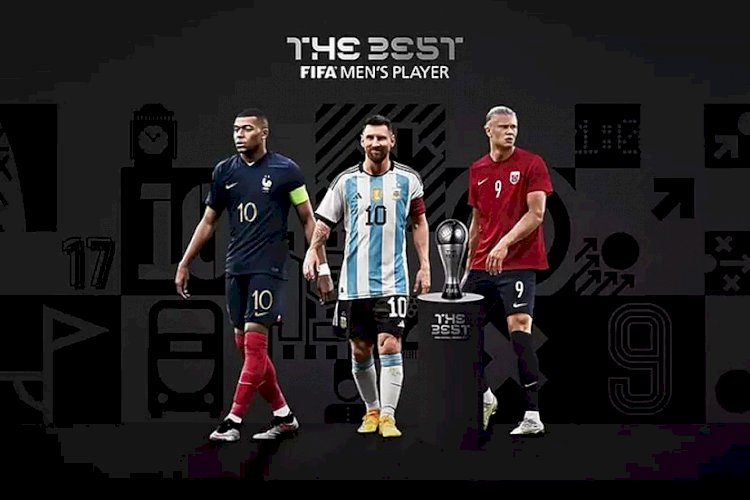 Messi, Mbappe And Haaland To Battle For 2023 FIFA Men's Player Of The Year Award